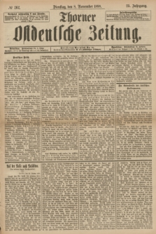 Thorner Ostdeutsche Zeitung. Jg.25[!], № 262 (8 November 1898) + dod.