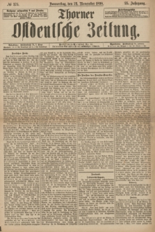 Thorner Ostdeutsche Zeitung. Jg.25[!], № 275 (24 November 1898)