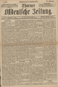 Thorner Ostdeutsche Zeitung. Jg.25[!], № 292 (14 Dezember 1898) + dod.