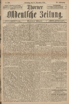 Thorner Ostdeutsche Zeitung. Jg.25[!], № 296 (18 Dezember 1898) - Drittes Blatt