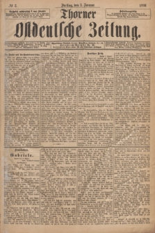 Thorner Ostdeutsche Zeitung. 1896, № 2 (2 Januar)