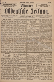 Thorner Ostdeutsche Zeitung. 1896, № 15 (18 Januar)