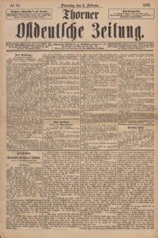Thorner Ostdeutsche Zeitung. 1896, № 35 (11 Februar)