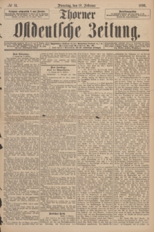 Thorner Ostdeutsche Zeitung. 1896, № 41 (18 Februar) + dod.