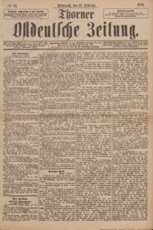 Thorner Ostdeutsche Zeitung. 1896, № 42 (19 Februar)