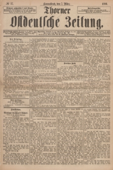 Thorner Ostdeutsche Zeitung. 1896, № 57 (7 März)