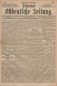 Thorner Ostdeutsche Zeitung. 1896, № 67 (19 März)