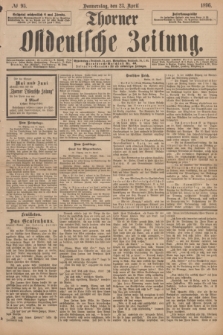 Thorner Ostdeutsche Zeitung. 1896, № 95 (23 April) + dod.