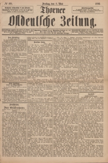 Thorner Ostdeutsche Zeitung. 1896, № 108 (8 Mai)