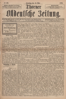 Thorner Ostdeutsche Zeitung. 1896, № 126 (31 Mai) + dod.