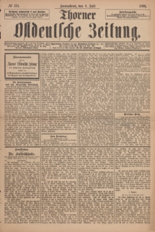 Thorner Ostdeutsche Zeitung. 1896, № 155 (4 Juli)
