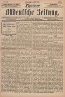 Thorner Ostdeutsche Zeitung. 1896, № 174 (26 Juli) + dod.