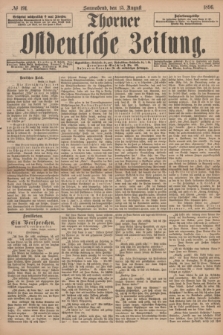 Thorner Ostdeutsche Zeitung. 1896, № 191 (15 August)