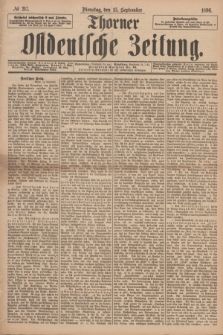 Thorner Ostdeutsche Zeitung. 1896, № 217 (15 September)