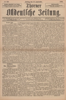 Thorner Ostdeutsche Zeitung. 1896, № 220 (18 September)
