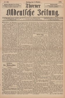 Thorner Ostdeutsche Zeitung. 1896, № 232 (2 Oktober)