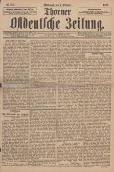 Thorner Ostdeutsche Zeitung. 1896, № 236 (7 Oktober)
