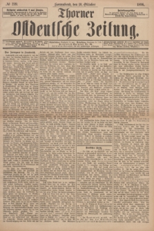 Thorner Ostdeutsche Zeitung. 1896, № 239 (10 Oktober) + dod.