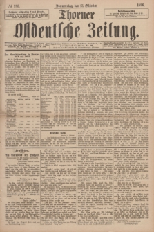 Thorner Ostdeutsche Zeitung. 1896, № 243 (15 Oktober)