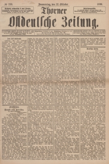 Thorner Ostdeutsche Zeitung. 1896, № 249 (22 Oktober)