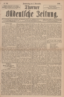Thorner Ostdeutsche Zeitung. 1896, № 261 (5 November)