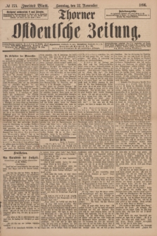 Thorner Ostdeutsche Zeitung. 1896, № 275 (22 November) - Zweites Blatt