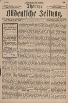 Thorner Ostdeutsche Zeitung. 1896, № 301 (23 Dezember) + dod.
