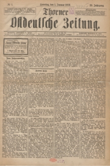 Thorner Ostdeutsche Zeitung. Jg.26, № 1 (1 Januar 1899) + dod.