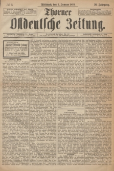 Thorner Ostdeutsche Zeitung. Jg.26, № 3 (4 Januar 1899) + dod.