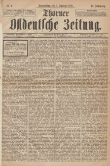 Thorner Ostdeutsche Zeitung. Jg.26, № 4 (5 Januar 1899) + dod.