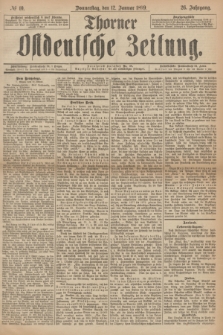 Thorner Ostdeutsche Zeitung. Jg.26, № 10 (12 Januar 1899) + dod.