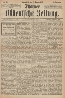 Thorner Ostdeutsche Zeitung. Jg.26, № 24 (28 Januar 1899)