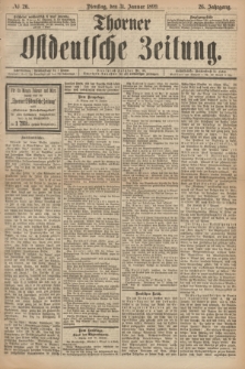Thorner Ostdeutsche Zeitung. Jg.26, № 26 (31 Januar 1899)