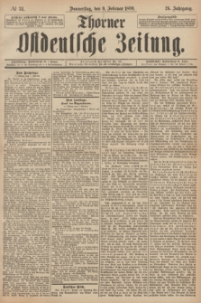 Thorner Ostdeutsche Zeitung. Jg.26, № 34 (9 Februar 1899) + dod.