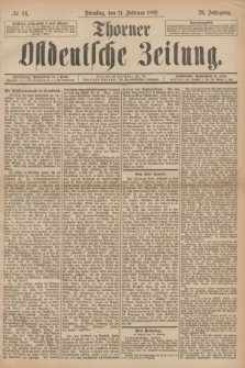 Thorner Ostdeutsche Zeitung. Jg.26, № 44 (21 Februar 1899) + dod.