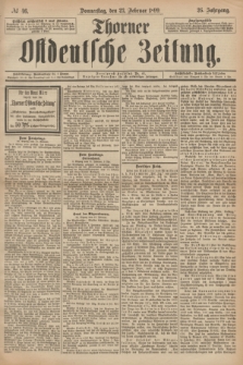 Thorner Ostdeutsche Zeitung. Jg.26, № 46 (23 Februar 1899) + dod.