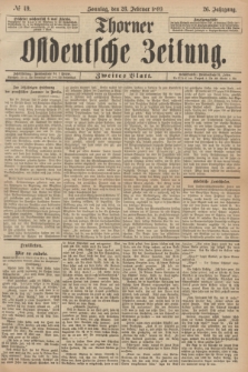 Thorner Ostdeutsche Zeitung. Jg.26, № 49 (26 Februar 1899) - Zweites Blatt