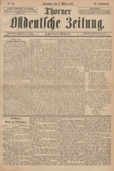 Thorner Ostdeutsche Zeitung. Jg.26, № 55 (5 März 1899) - Zweites Blatt
