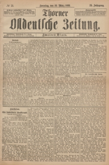 Thorner Ostdeutsche Zeitung. Jg.26, № 73 (26 März 1899) - Zweites Blatt