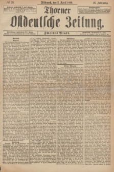 Thorner Ostdeutsche Zeitung. Jg.26, № 79 (5 April 1899) - Zweites Blatt