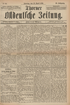 Thorner Ostdeutsche Zeitung. Jg.26, № 95 (23 April 1899) - Zweites Blatt