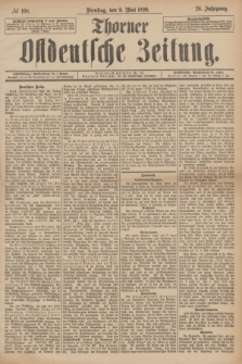 Thorner Ostdeutsche Zeitung. Jg.26, № 108 (9 Mai 1899) + dod.