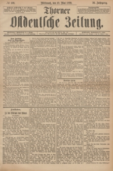 Thorner Ostdeutsche Zeitung. Jg.26, № 109 (10 Mai 1899) + dod.