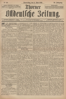 Thorner Ostdeutsche Zeitung. Jg.26, № 110 (11 Mai 1899) + dod.