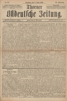 Thorner Ostdeutsche Zeitung. Jg.26, № 129 (4 Juni 1899) - Zweites Blatt