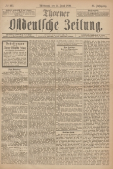 Thorner Ostdeutsche Zeitung. Jg.26, № 143 (21 Juni 1899) + dod.