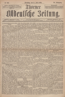 Thorner Ostdeutsche Zeitung. Jg.26, № 160 (11 Juli 1899) + dod.
