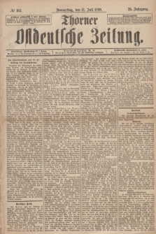 Thorner Ostdeutsche Zeitung. Jg.26, № 162 (13 Juli 1899) + dod.