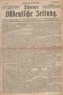 Thorner Ostdeutsche Zeitung. Jg.26, № 163 (14 Juli 1899) + dod.