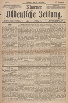 Thorner Ostdeutsche Zeitung. Jg.26, № 171 (23 Juli 1899) - Zweites Blatt
